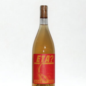 2022 Subject to Change, 'ETA?' Rhode Vineyard